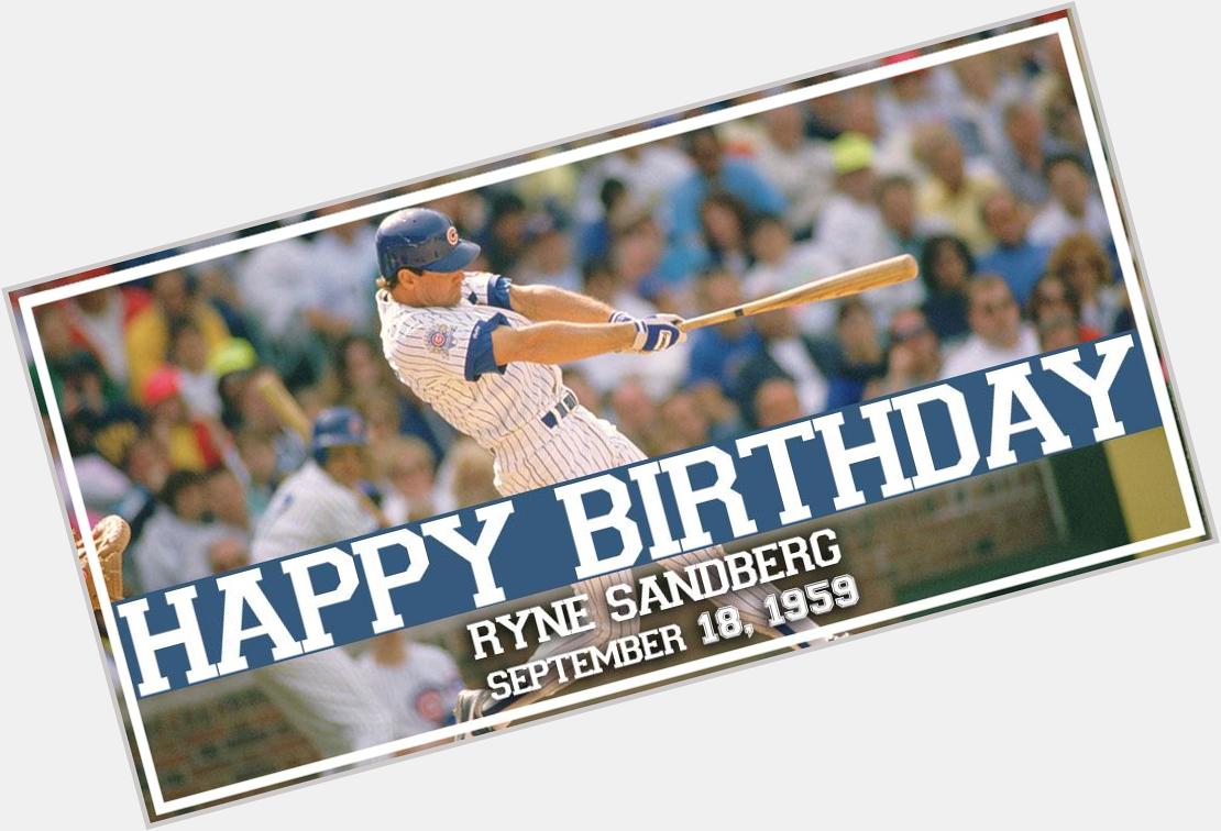 Happy Birthday, Ryne Sandberg! 