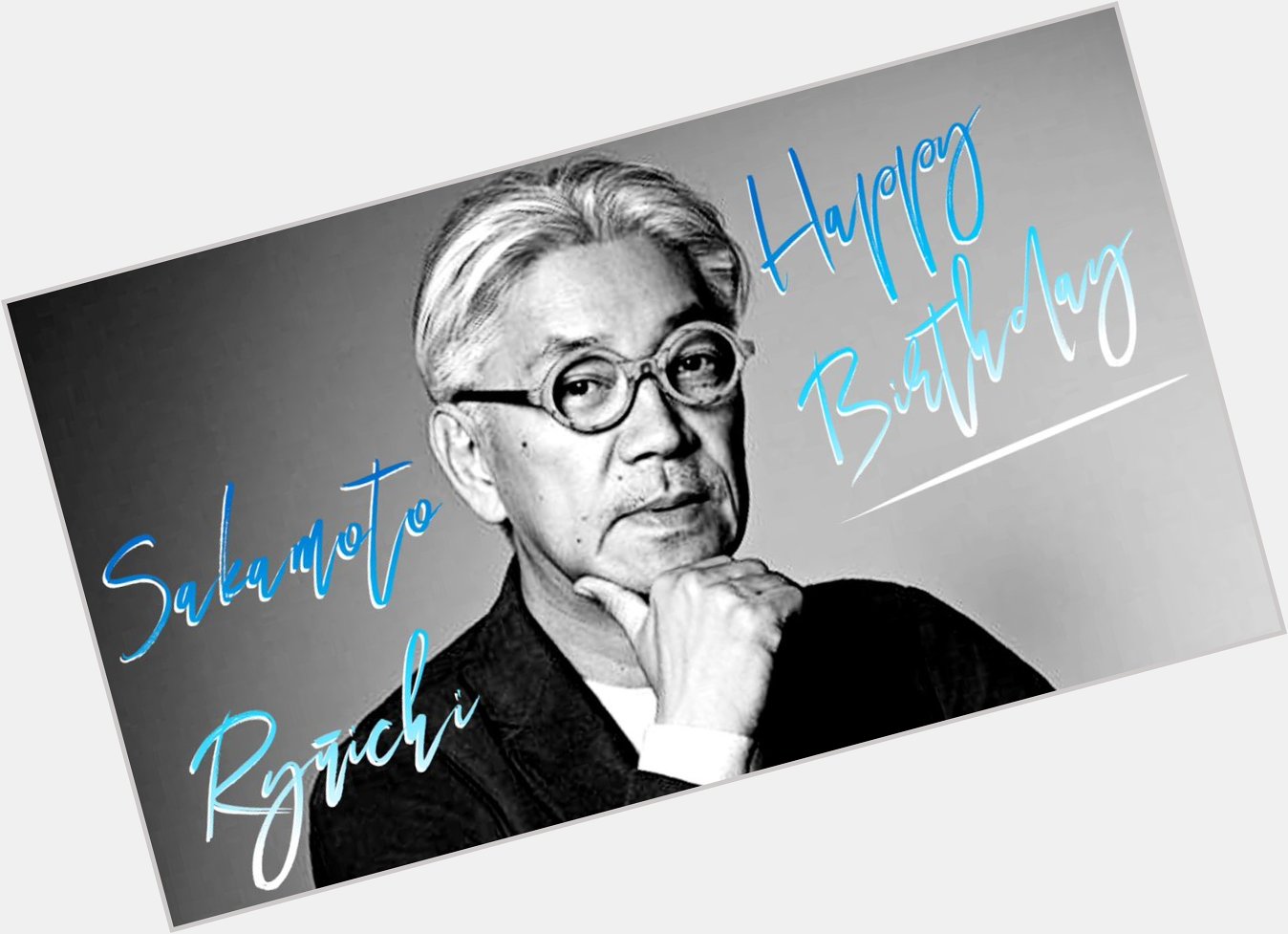 Happy Birthday Ry ichi Sakamoto(71) January 17th, 1952 2022/ /17  
