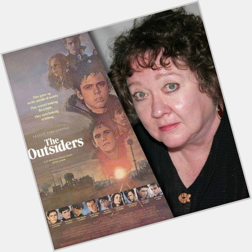 Happy Birthday, S.E. Hinton, author of \"The Outsiders\" and many others.   