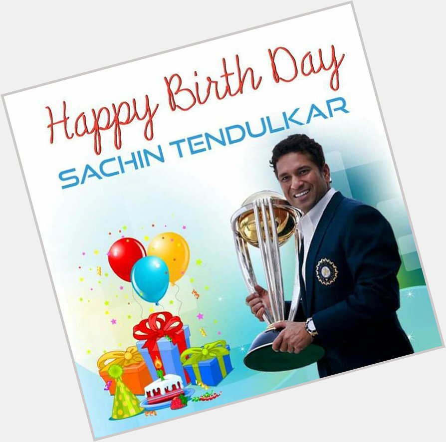  Happy birthday Sachin Tendulkar 
