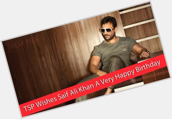 TSP Wishes Saif Ali Khan A ...  