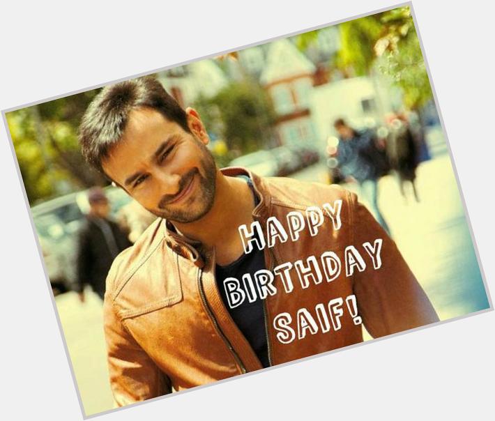 Happy Birthday Saif Ali Khan :) 