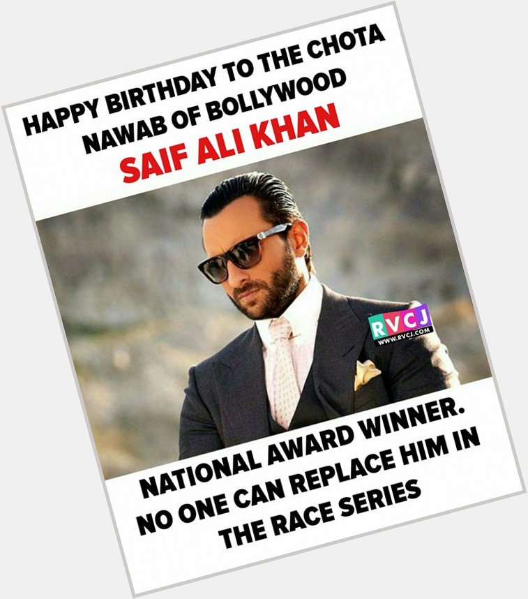Happy Birthday Saif Ali Khan 