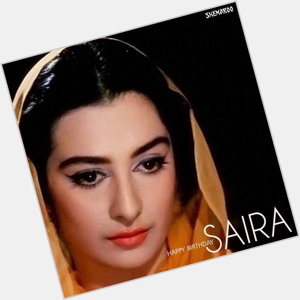 Her stunning beauty, innocent charm & impishness made her an instant star. Wishing Saira Banu a very happy birthday 