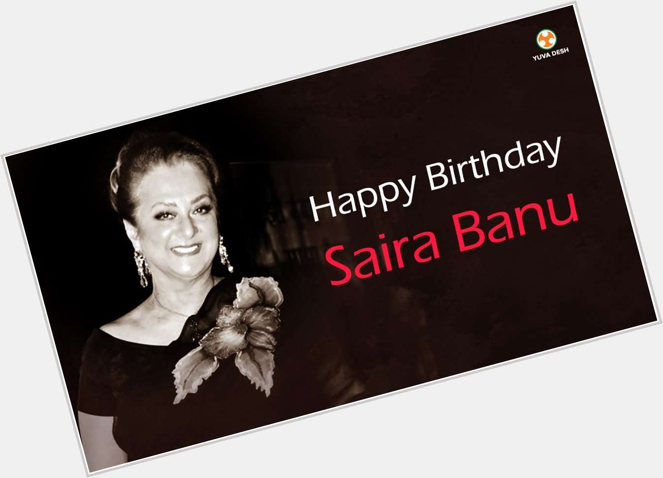 Team wishes a very happy birthday to the best actress of her time Saira Banu! 