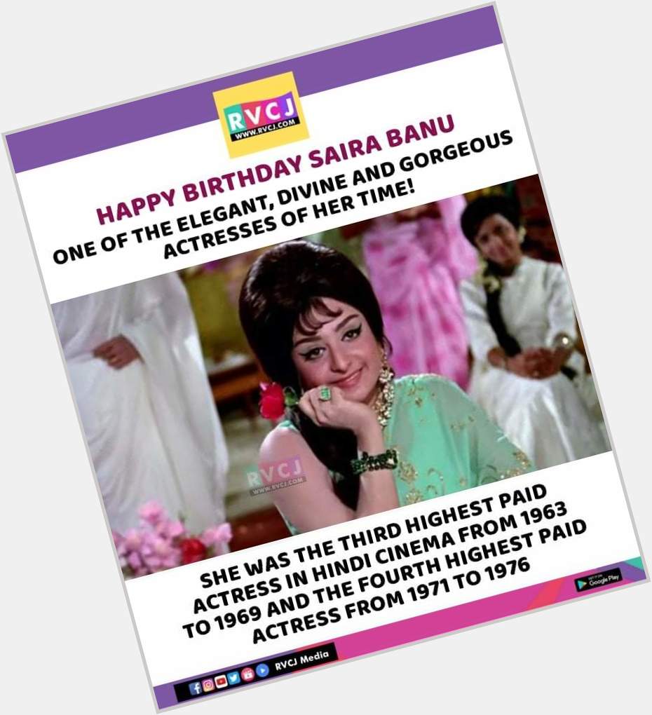 Happy Birthday Saira Banu      