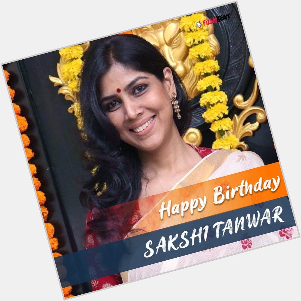 Happy Birthday  Sakshi Tanwar 