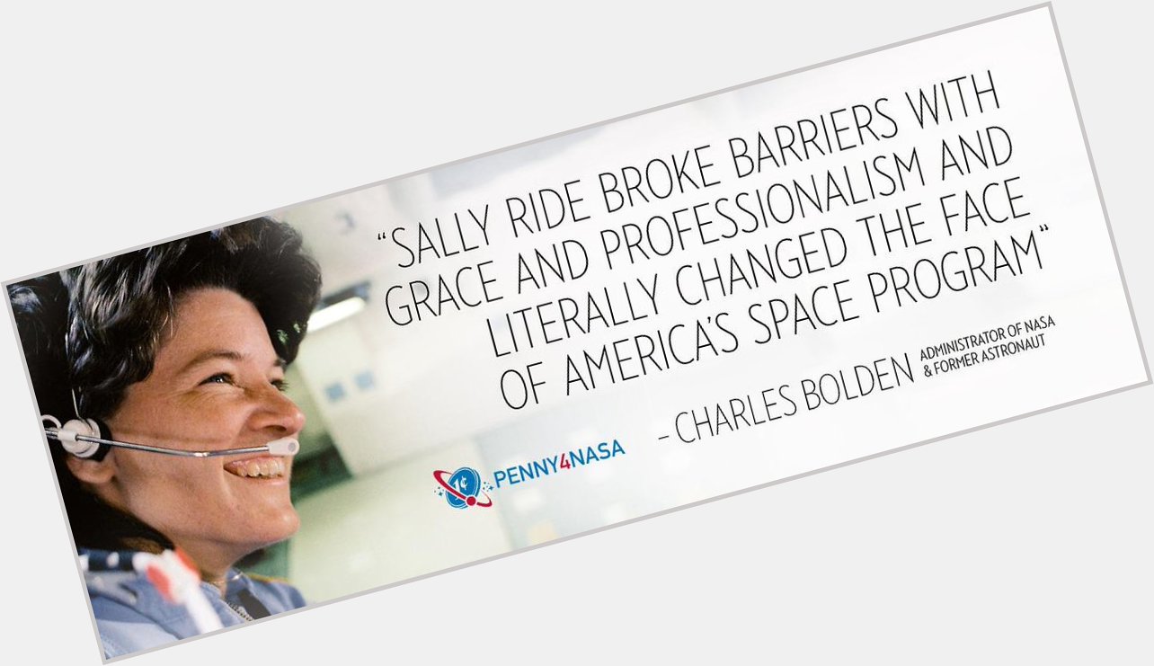 Happy Birthday Sally Ride - The first American woman to fly in space   