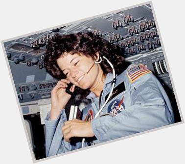Happy Birthday Sally Ride! May you rest peacefully in the beautiful skies... 