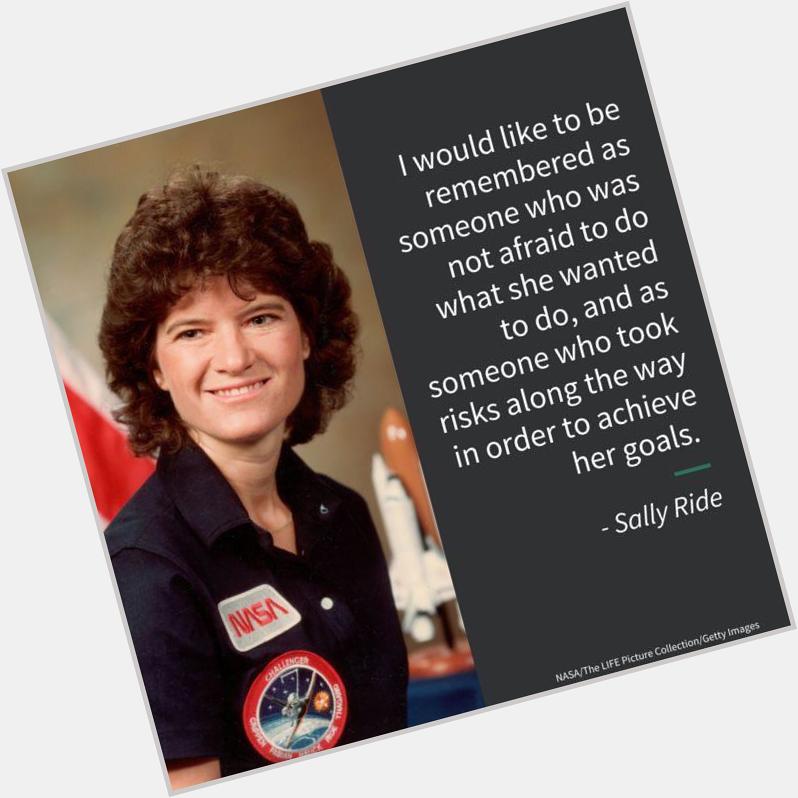 Happy Birthday to Sally Ride, the first American woman in space!    