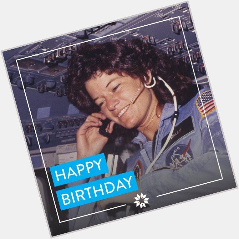 Happy 66th birthday, Sally Ride! 