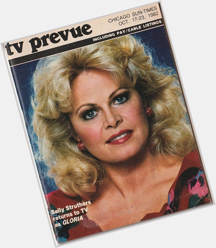 Happy Birthday to Sally Struthers, born on this date in 1947.
Chicago Sun-Times TV Prevue.  October 17-23, 1982 