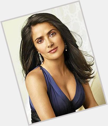 Happy (49th) Birthday to Salma Hayek  Mexican and American film actress, director, and producer 