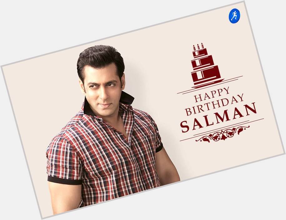 Happy Birthday Salman Khan      