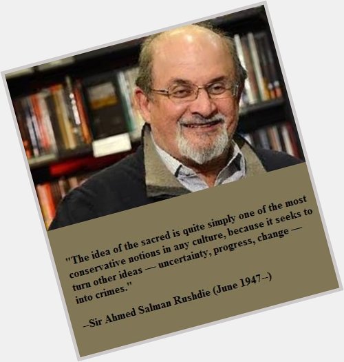 Happy birthday, Salman Rushdie! 