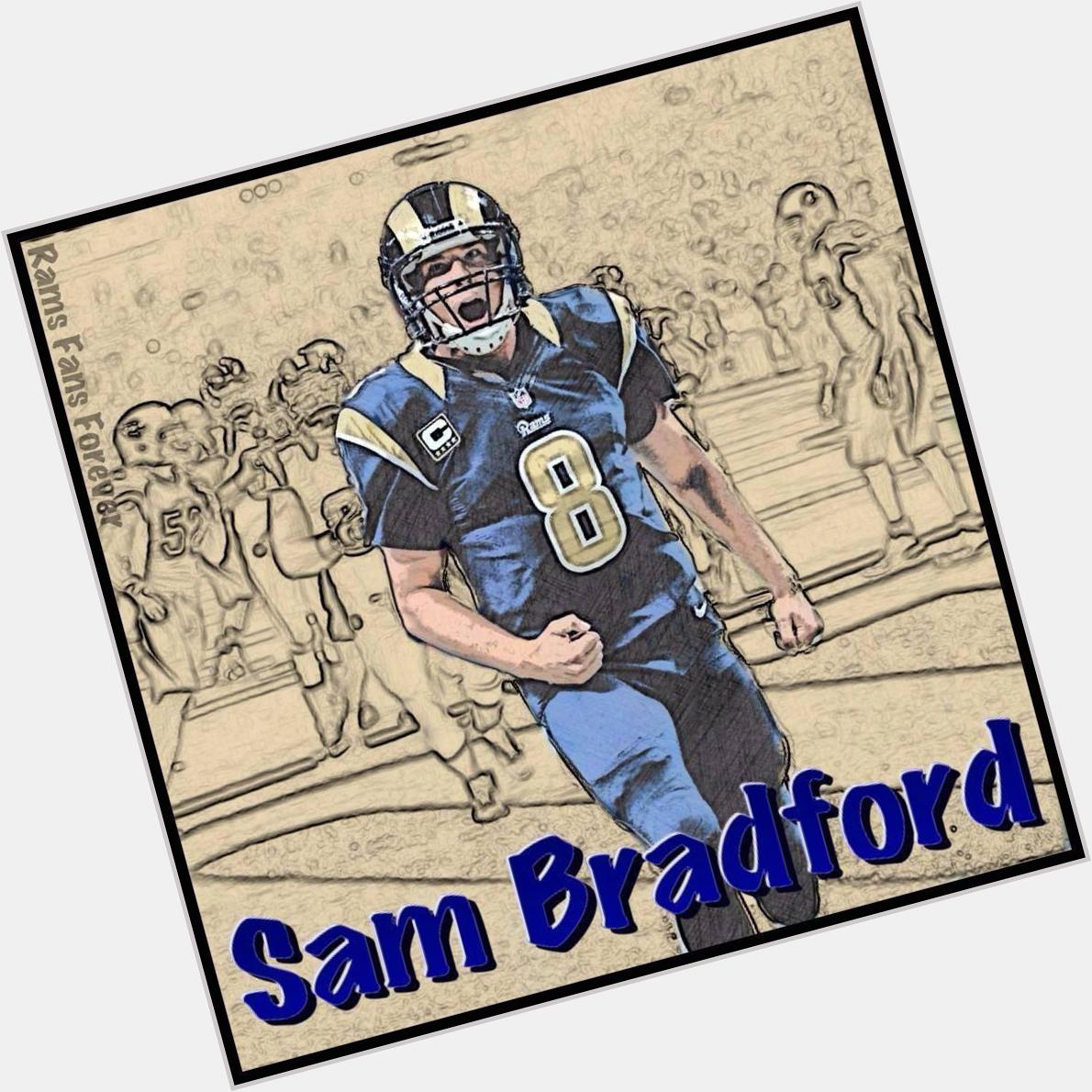  Happy Birthday Sam Bradford!!! 