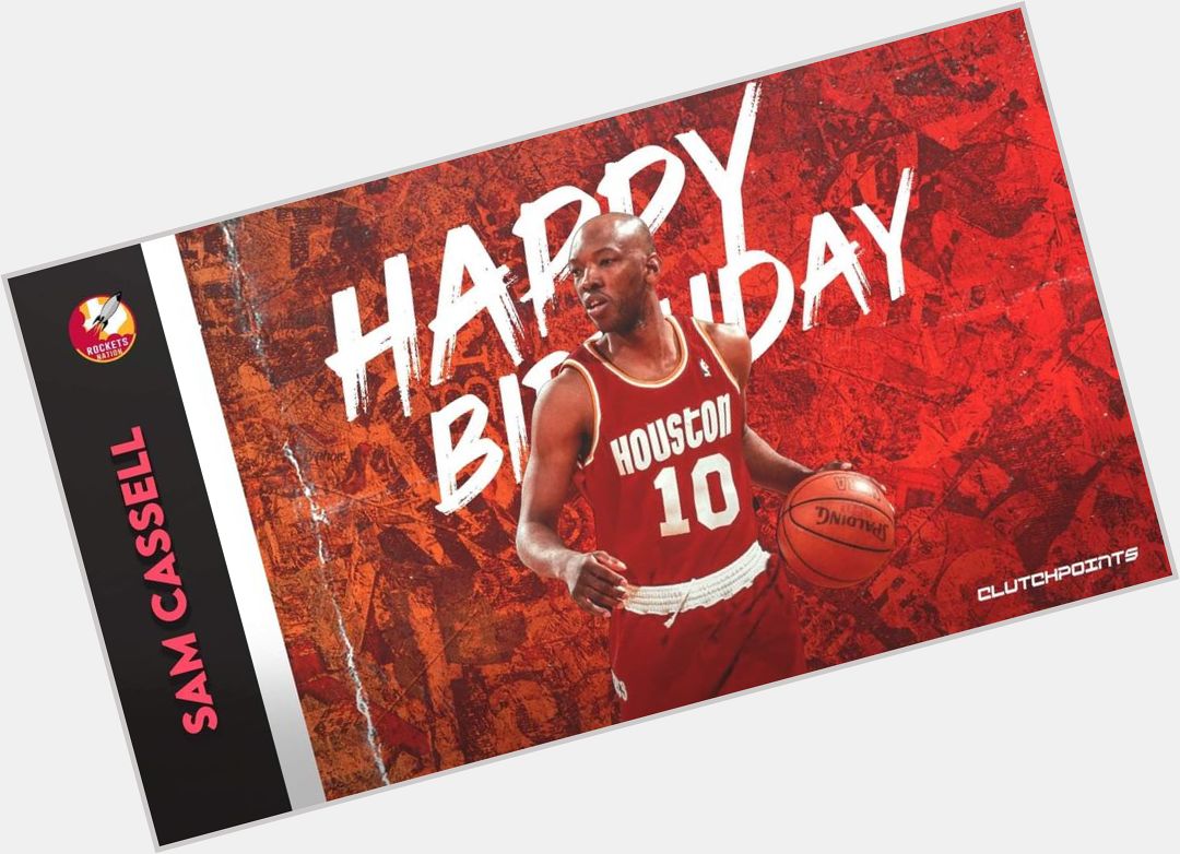 Join Rockets Nation in wishing 3x NBA Champion, Sam Cassell, a happy 51st birthday!  