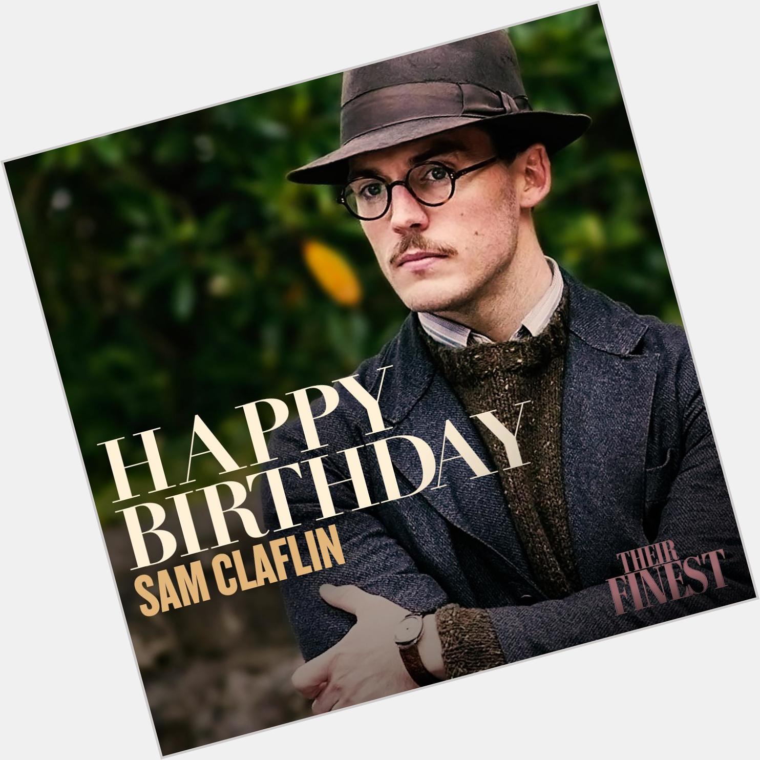 Happy birthday to the renowned wordsmith, Sam Claflin! 