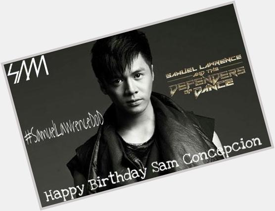 Happy Birthday Sam Concepcion  