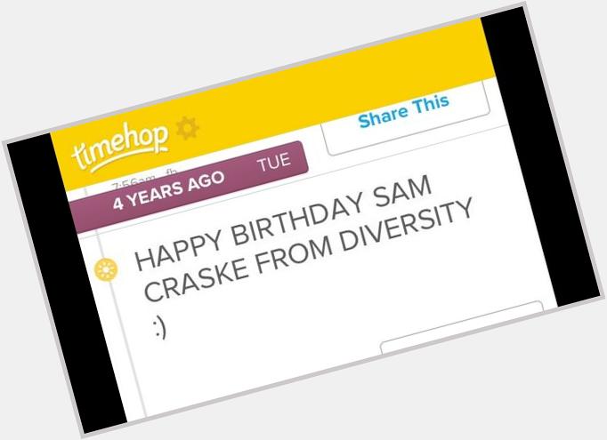 Throw back// - Happy Birthday Sam  