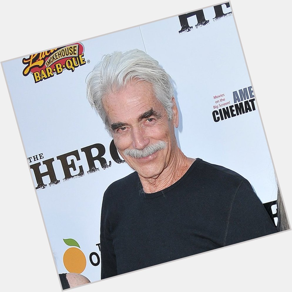 Happy Birthday to Sam Elliott!  Remember when he told us about \"The Dude\"?  
~Dan 