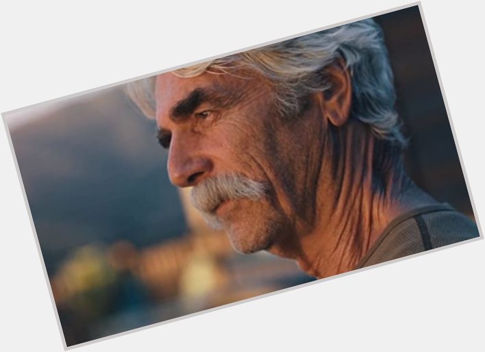 Happy birthday to Sam Elliott, the manliest of men who ever did man. 