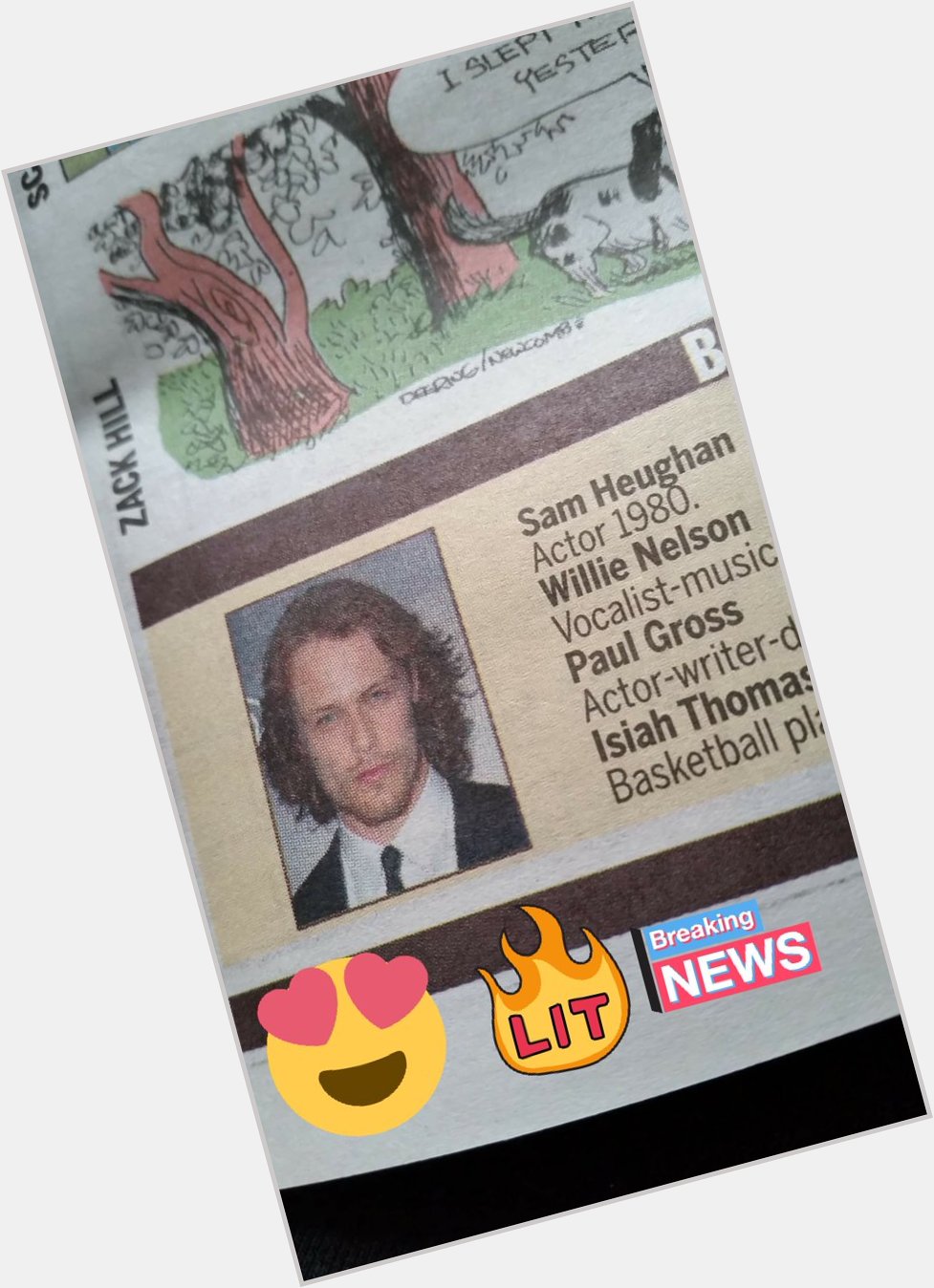 Look who\s birthday is in the Toronto newspaper today!!happy birthday Sam Heughan 