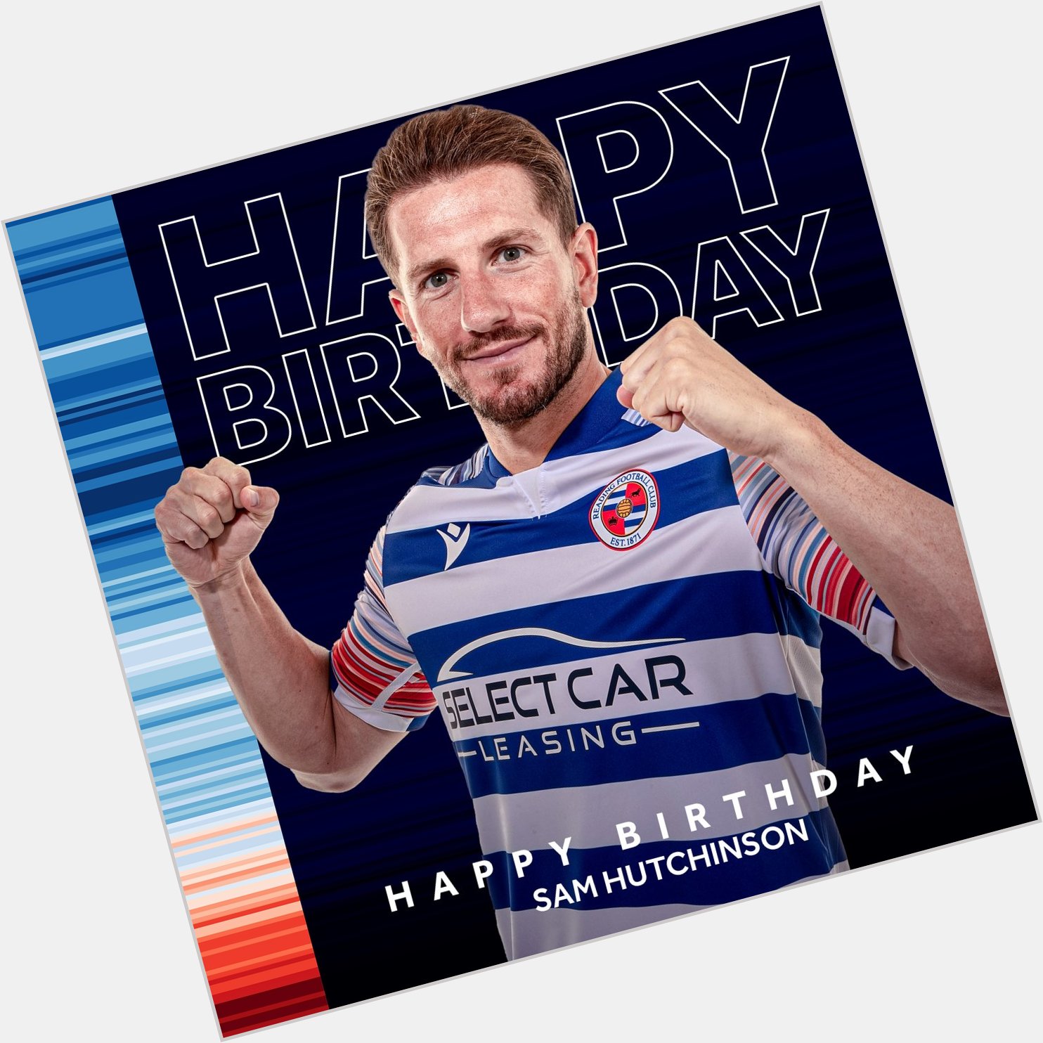 A very happy birthday to Sam Hutchinson... 

Many happy returns, Hutch!   