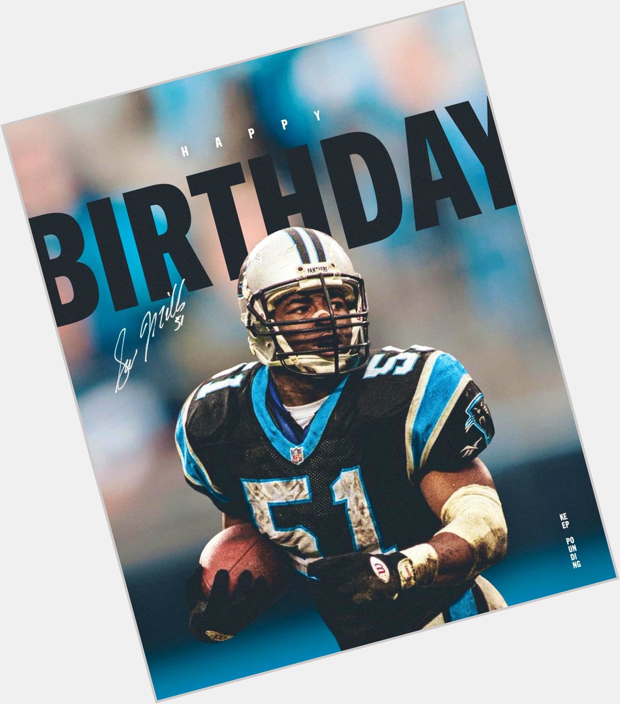 Happy Birthday Sam Mills !    