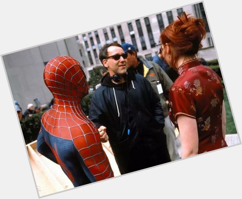 Happy Birthday to Sam Raimi! Thank you for making my favorite movie of all time (Spider-Man) and many other movies 