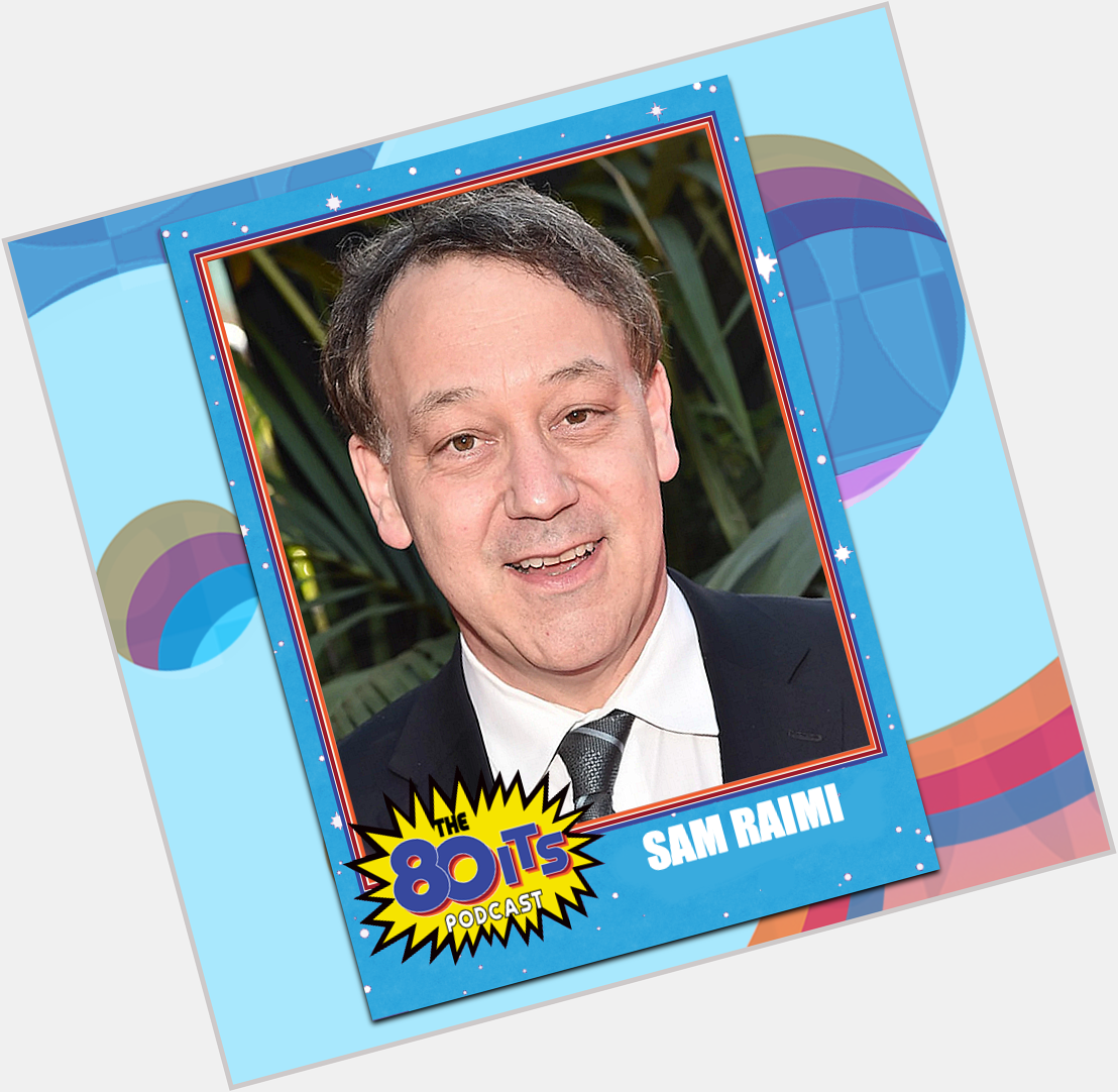 Happy Birthday to Sam Raimi! Sam helped bring the Evil Dead to life. Are you a fan of the Evil Dead movies? 