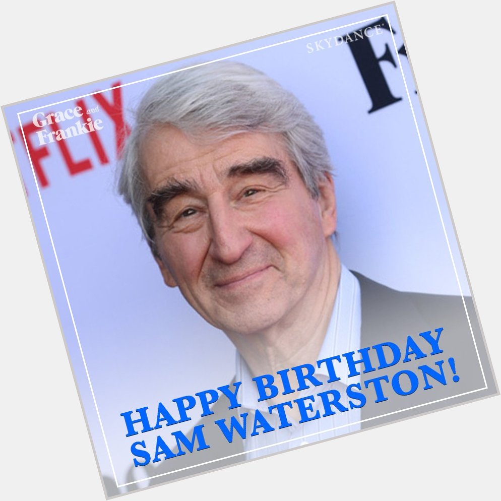 Happy Birthday to the amazing Sam Waterston! 