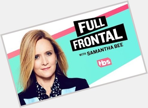 October 25:Happy 50th birthday to comedian,Samantha Bee (\"The Daily Show\") 