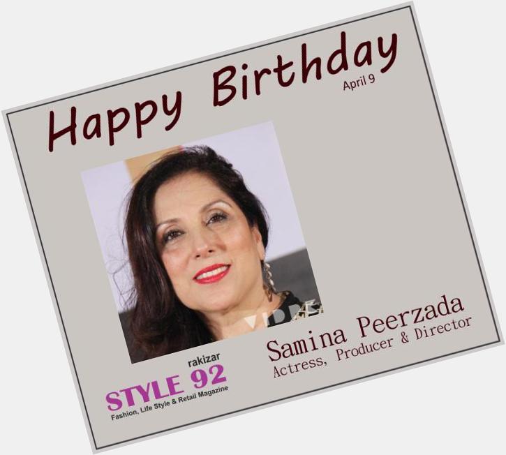 Happy Birthday to Samina Peerzada (Actress, Prod & Dir)    