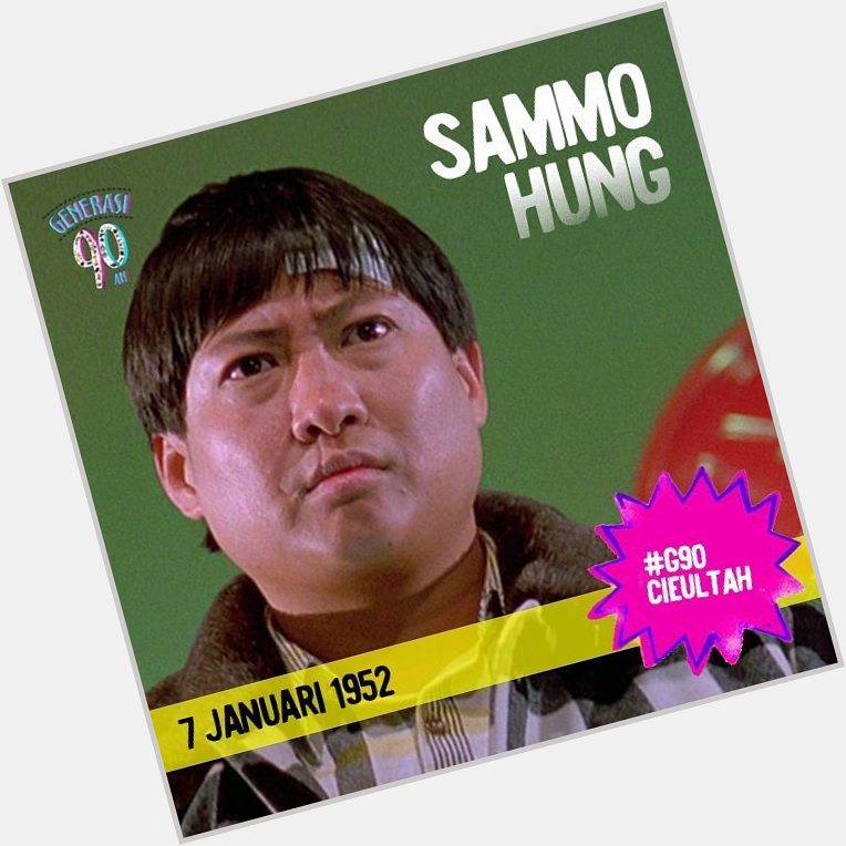 Hidup 90an \" Happy birthday Sammo Hung, salah satu legenda film silat mandarin. 