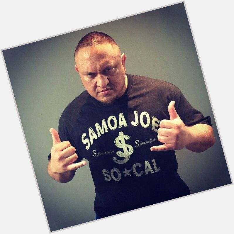 Happy Birthday to RAW superstar Samoa Joe who turns 38 today! 