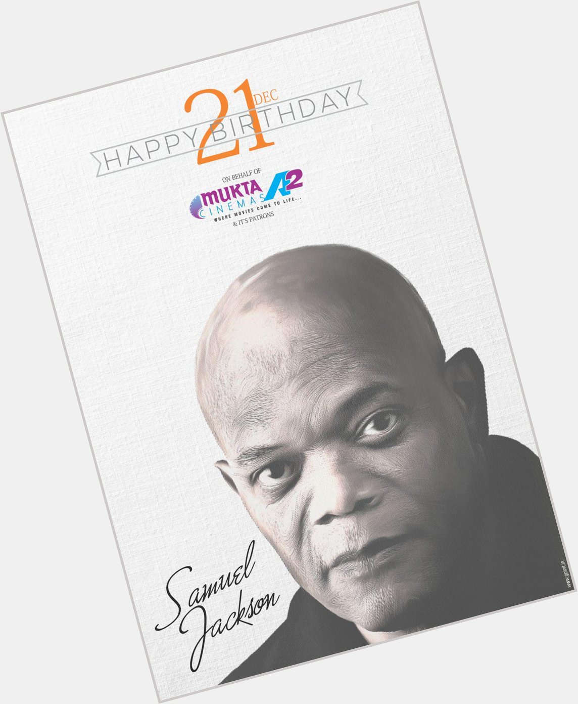 Mukta A2 Cinemas wishes Samuel L Jackson a very happy birthday! We hope all your dreams come true. 