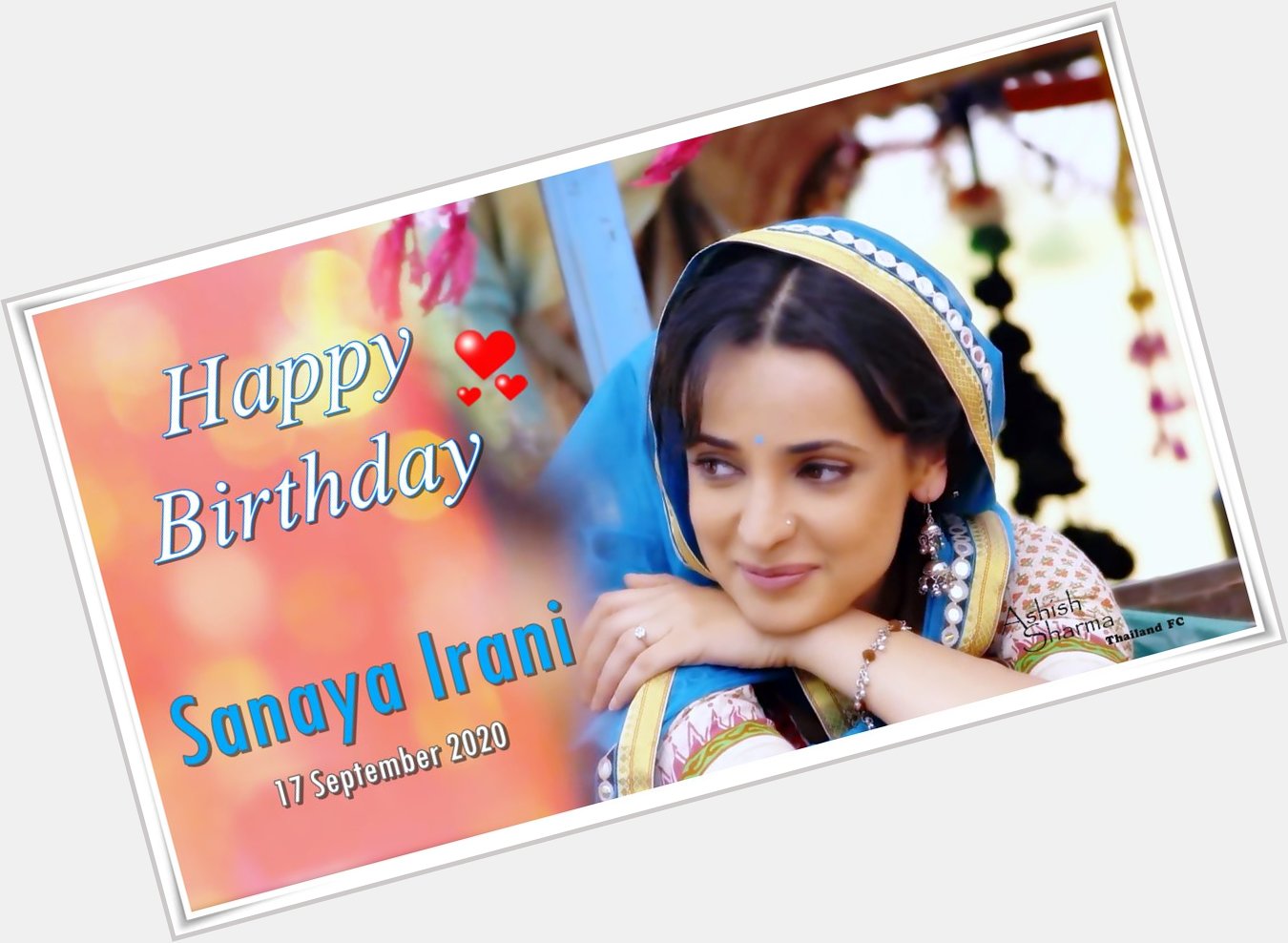 Happy Birthday Sanaya Irani.       