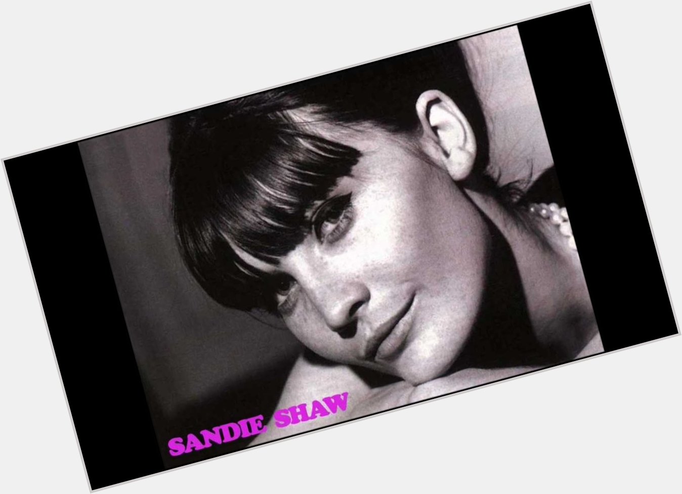 This beautiful lady is 68 years old today...Happy Birthday Sandie Shaw.  