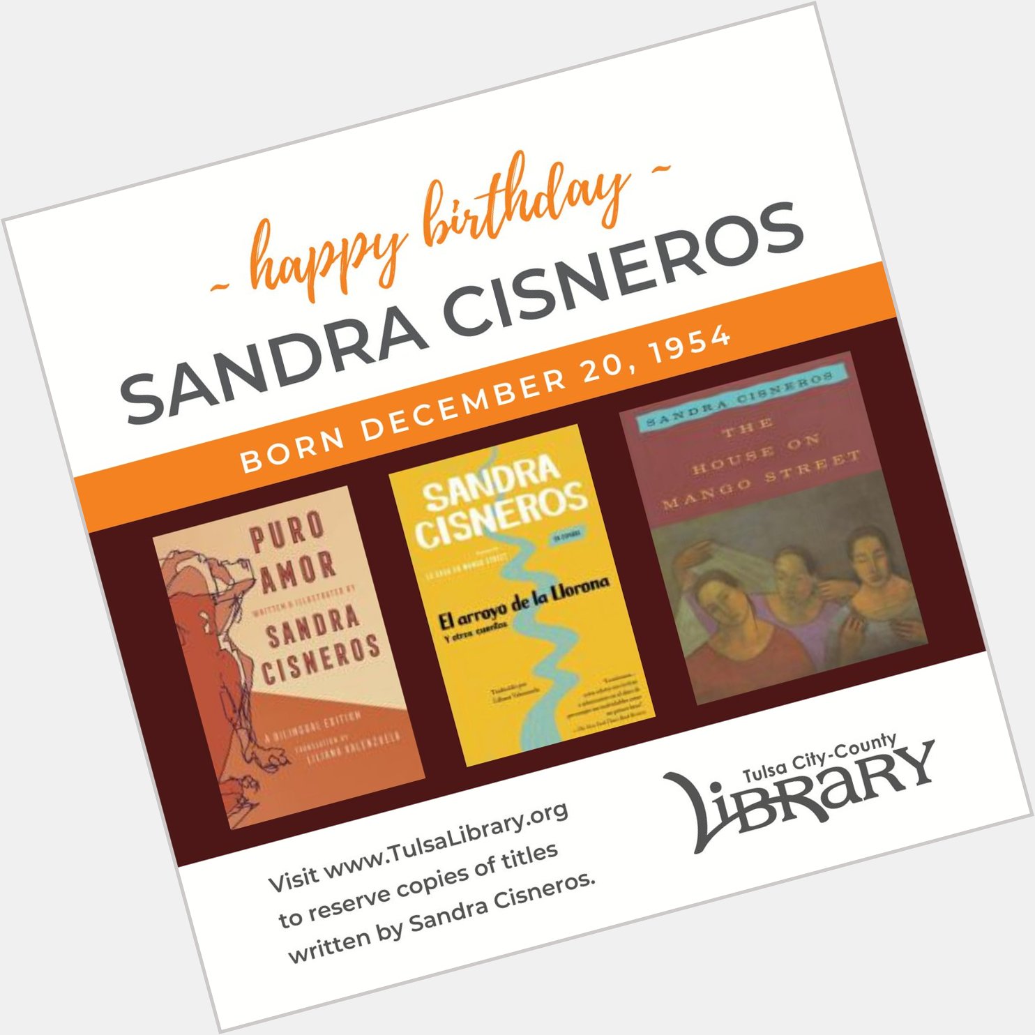 Happy birthday Sandra Cisneros! 