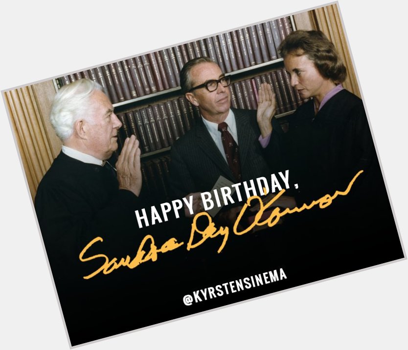 Happy birthday to Sandra Day O\Connor, the first woman Supreme Court Justice! 