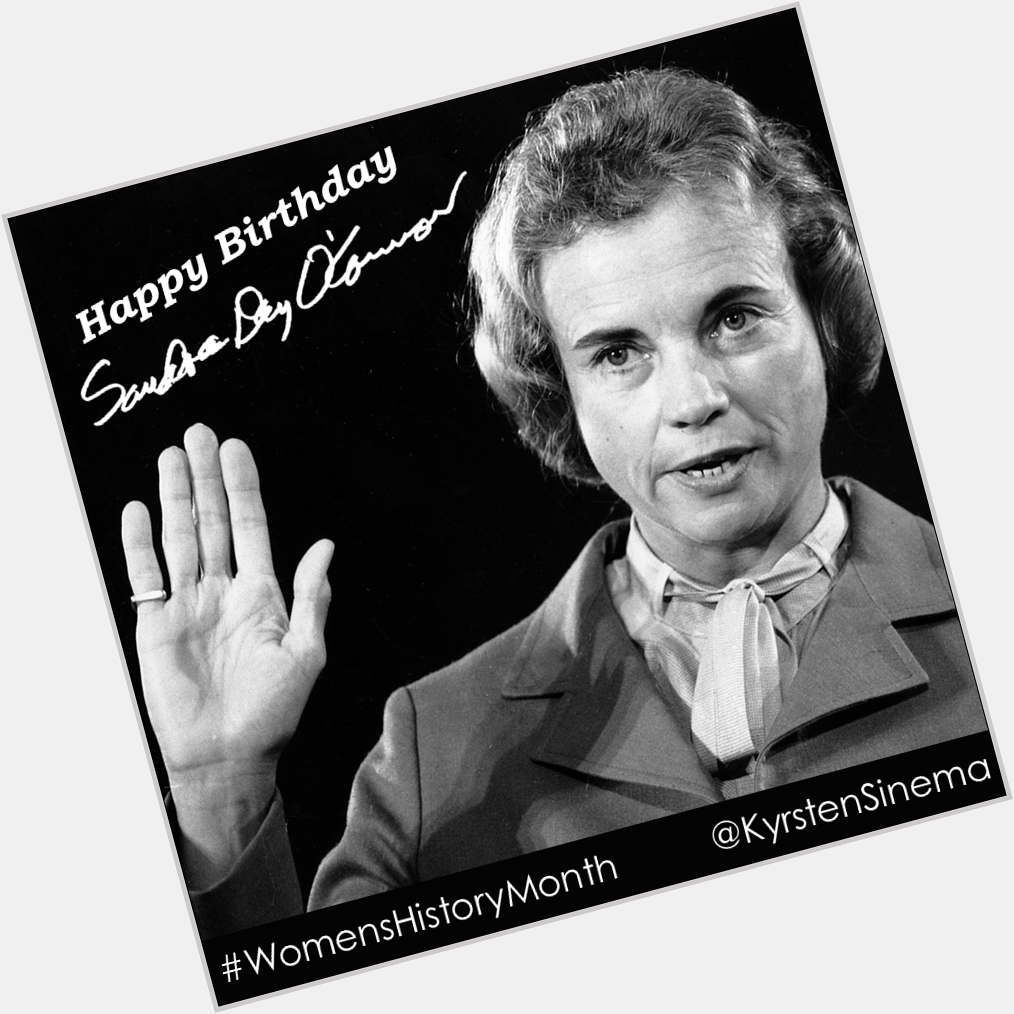 Happy bday to AZ\s Sandra Day O\Connor, first female Supreme Court Justice! 