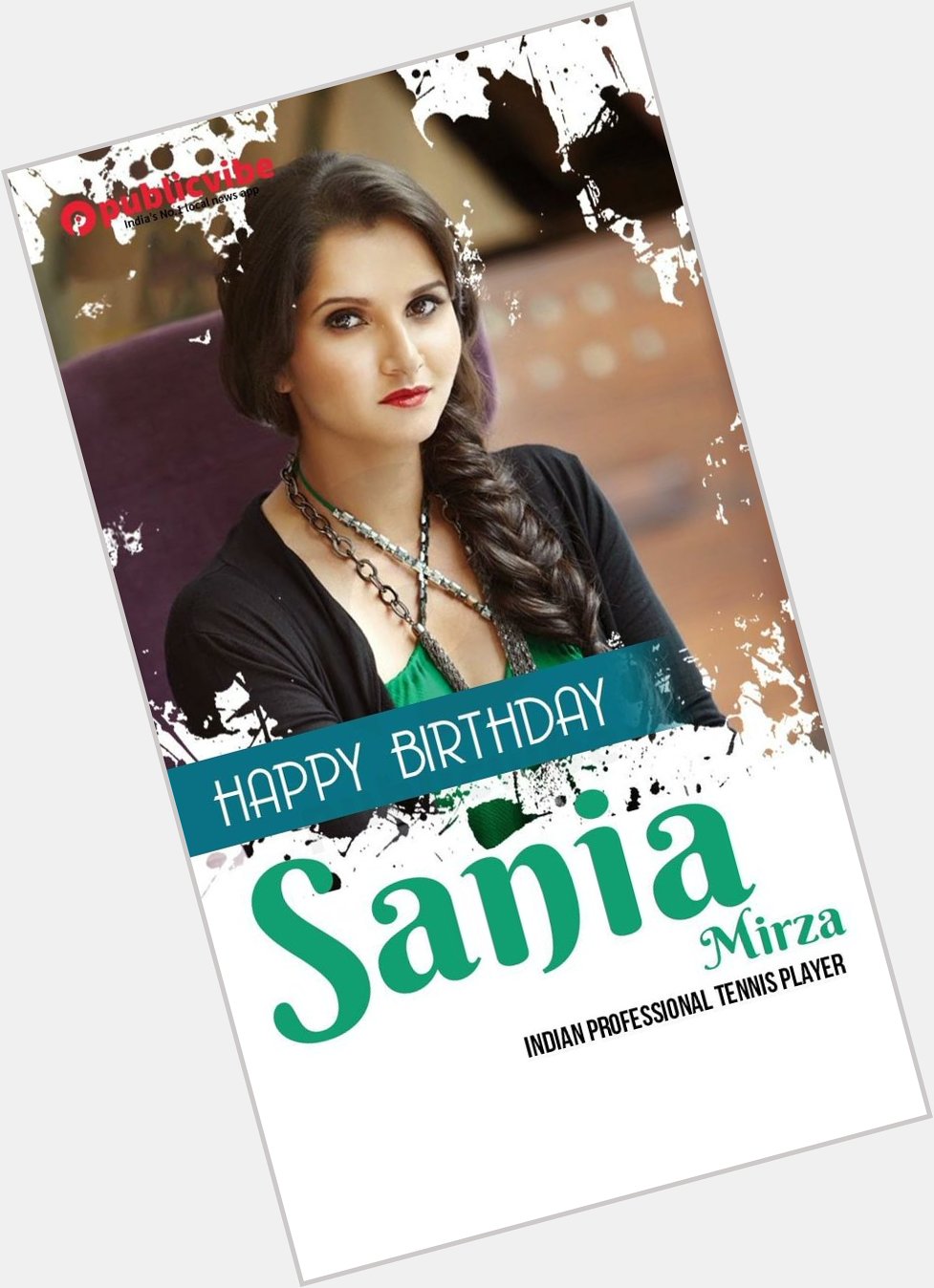 Happy birthday Sania Mirza   