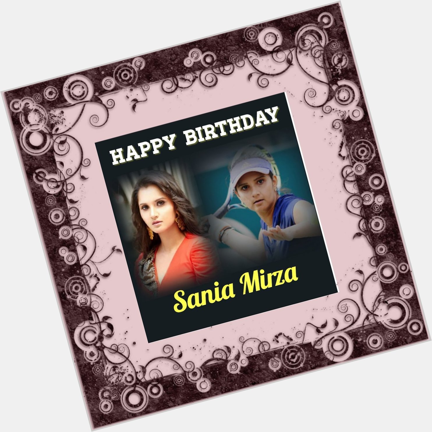 Wishing you many more happy returns of the day and happy birthday to the Indian Tennis Player- Sania Mirza... 
