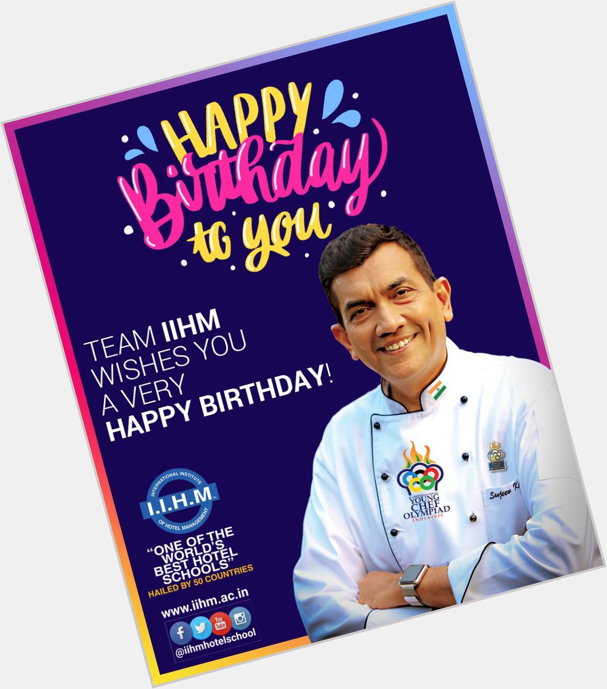 Wishing you a very happy birthday chef sanjeev kapoor from IIHM family  