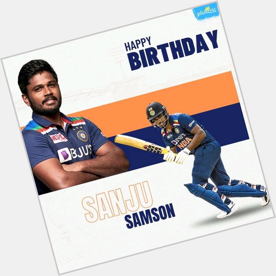 Happy Birthday to You Sanju Samson 