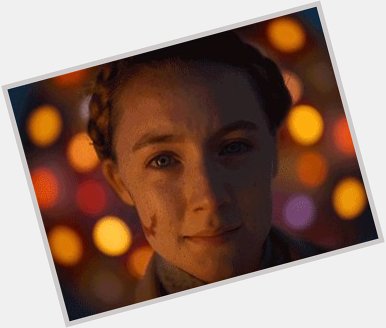 Happy Birthday to the unbelievable talented Saoirse Ronan 