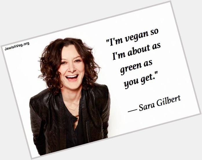 A Happy 40th Birthday today to actor, talk show host, and outspoken Jewish vegan Sara Gilbert! 