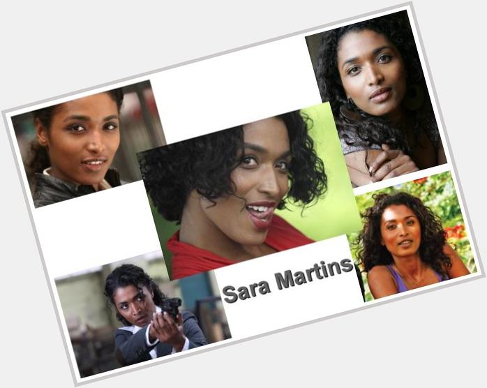 Happy Birthday 
Sara Martins - French-Portuguese actress
19 August 1977 
Death in Paradise 