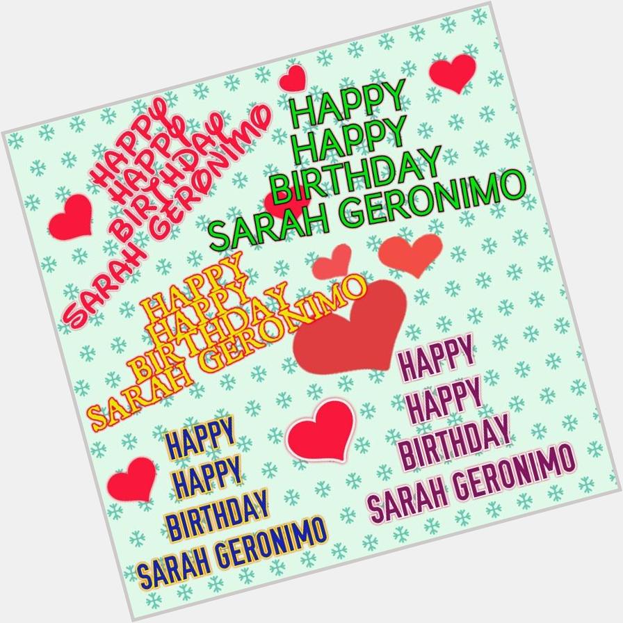 Happy birthday my forever love   Happy birthday Sarah Geronimo 